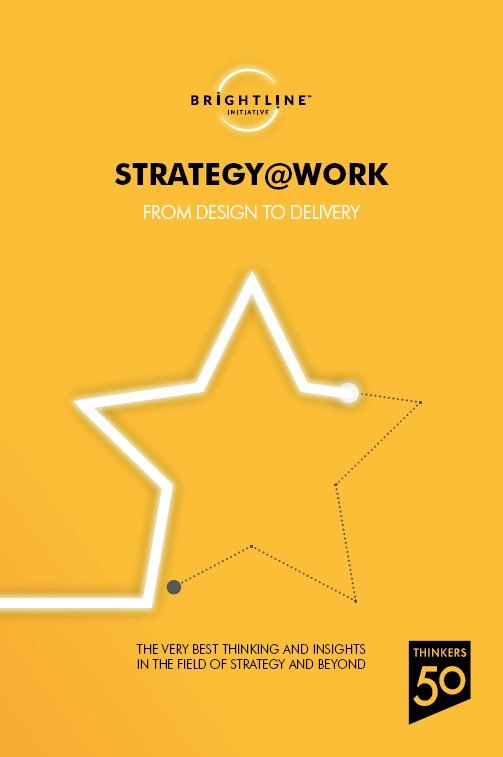 Capa do livro Strategy at Work: From Design to Delivery, Brightline e Thinkers50